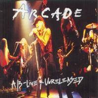 Arcade : A-3: Live & Unreleased